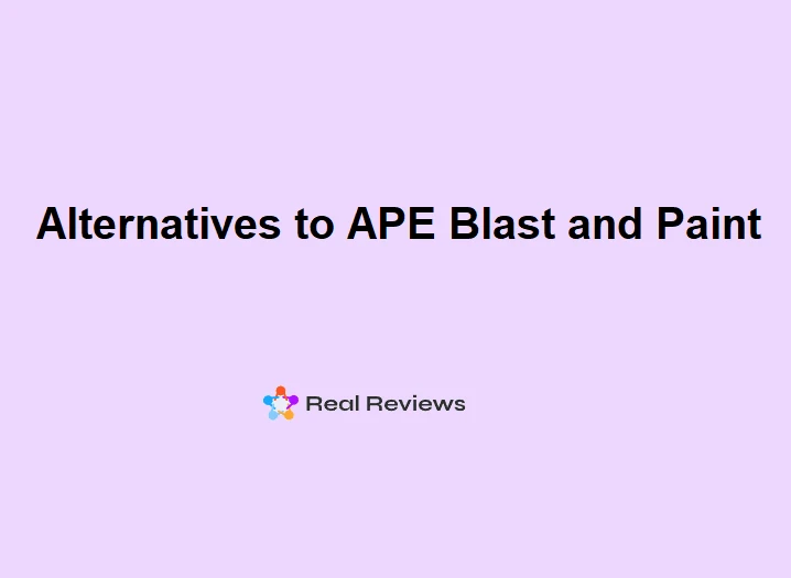 Finding Alternatives to APE Blast and Paint: A Guide to Industry Leaders img