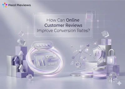 How Can Online Customer Reviews Improve Conversion Rates